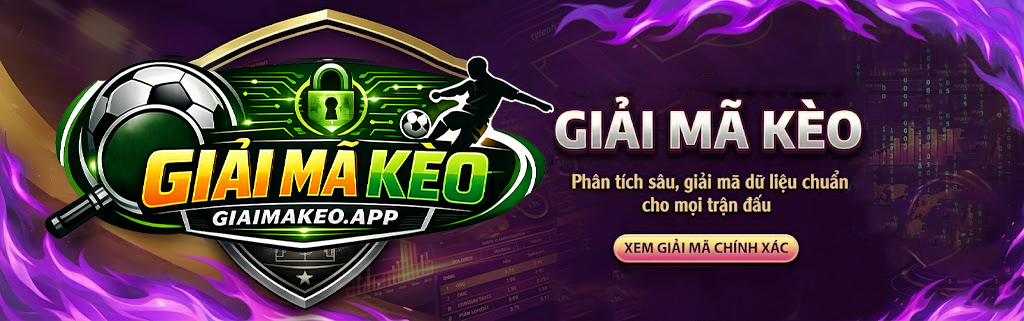 Giải Mã Kèo - Phân Tích Sâu, Giải Mã Dữ Liệu Chuẩn